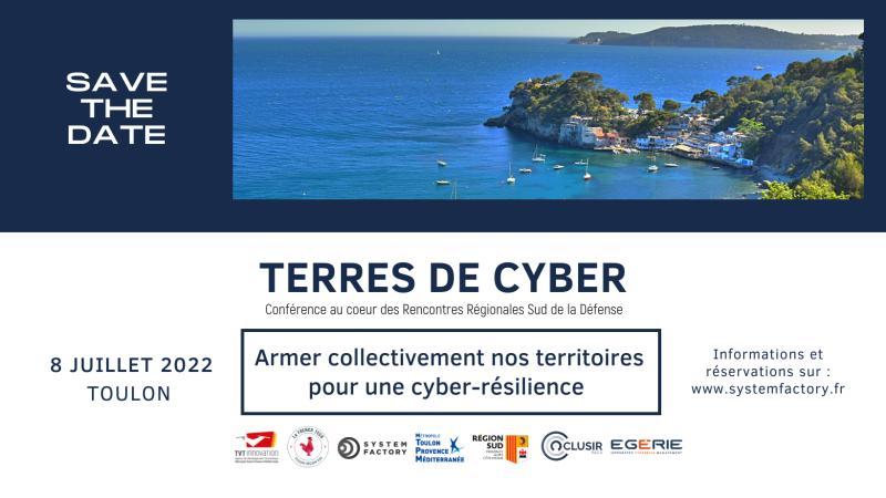 Terres de #Cyber 2022 : #Armer #collectivement pour une cyber #résilience